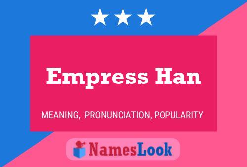 Pôster do nome Empress Han