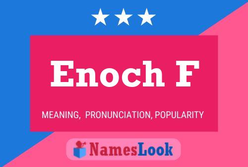 Pôster do nome Enoch F