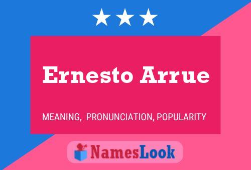 Pôster do nome Ernesto Arrue