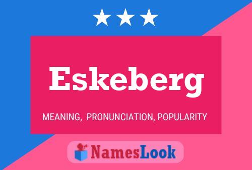 Pôster do nome Eskeberg