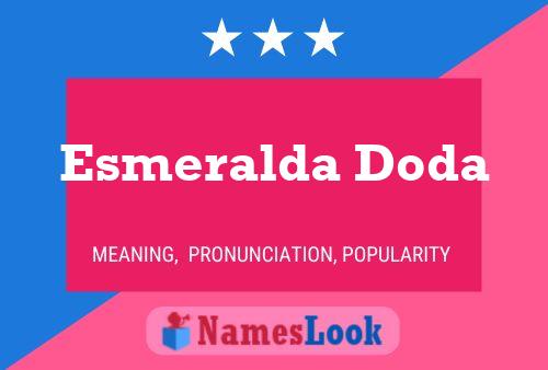 Pôster do nome Esmeralda Doda