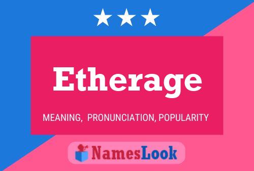 Pôster do nome Etherage