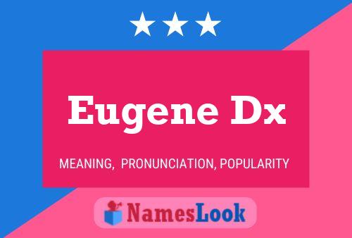 Pôster do nome Eugene Dx