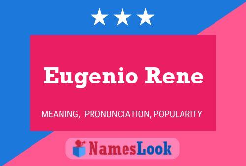 Pôster do nome Eugenio Rene