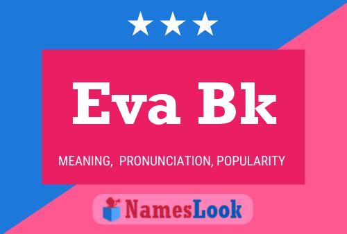 Pôster do nome Eva Bk