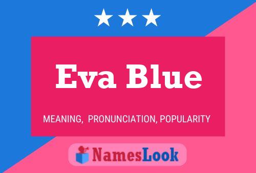 Pôster do nome Eva Blue