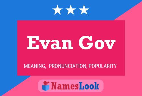 Pôster do nome Evan Gov