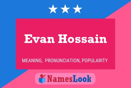 Pôster do nome Evan Hossain