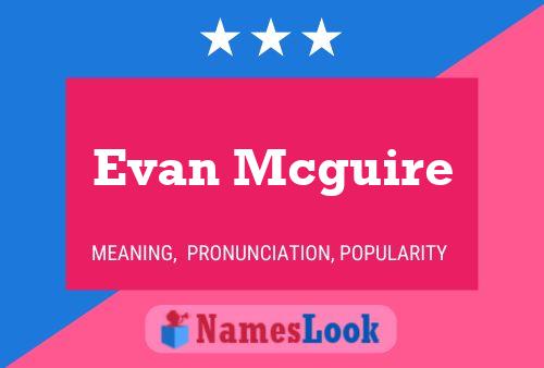 Pôster do nome Evan Mcguire