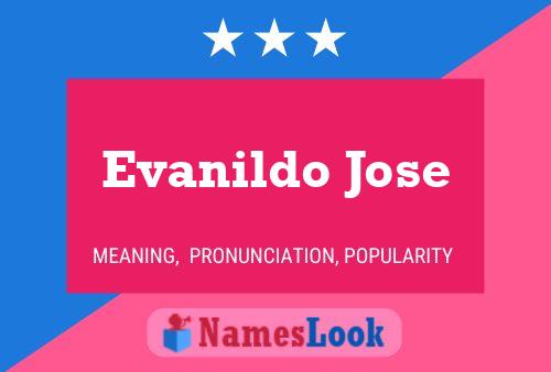 Pôster do nome Evanildo Jose