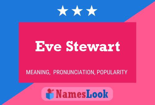 Pôster do nome Eve Stewart