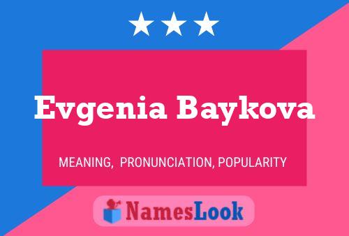 Pôster do nome Evgenia Baykova