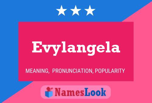 Pôster do nome Evylangela