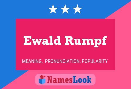 Pôster do nome Ewald Rumpf