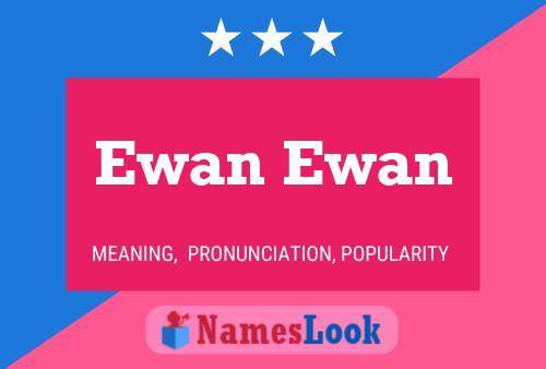 Pôster do nome Ewan Ewan