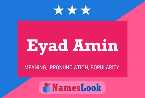 Pôster do nome Eyad Amin