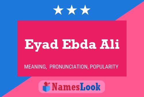 Pôster do nome Eyad Ebda Ali