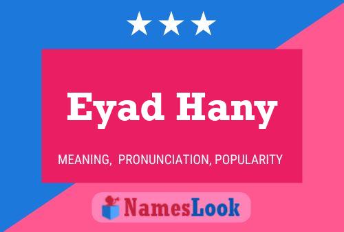 Pôster do nome Eyad Hany