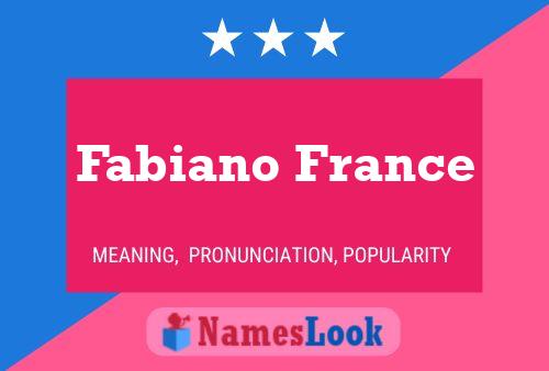 Pôster do nome Fabiano France