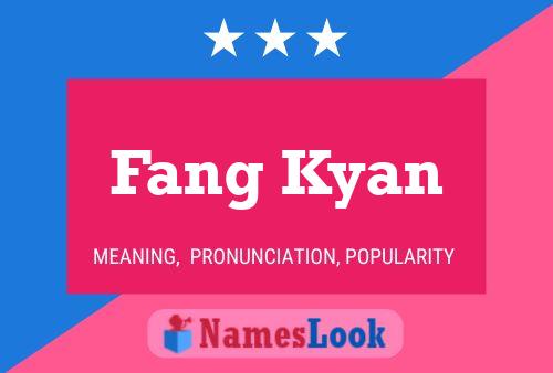 Pôster do nome Fang Kyan