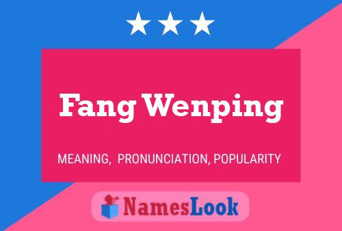 Pôster do nome Fang Wenping