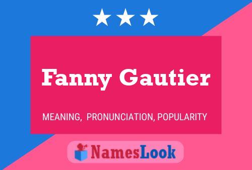 Pôster do nome Fanny Gautier