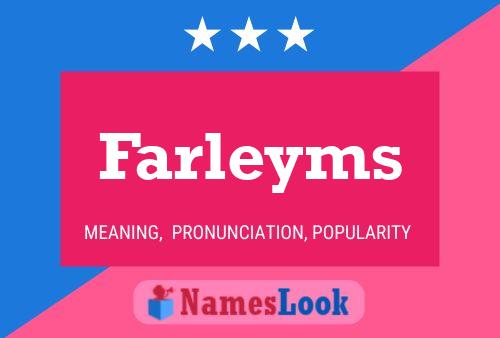 Pôster do nome Farleyms