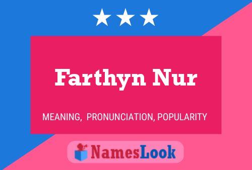 Pôster do nome Farthyn Nur