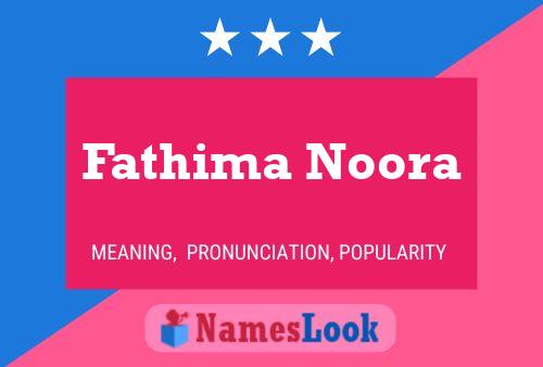 Pôster do nome Fathima Noora