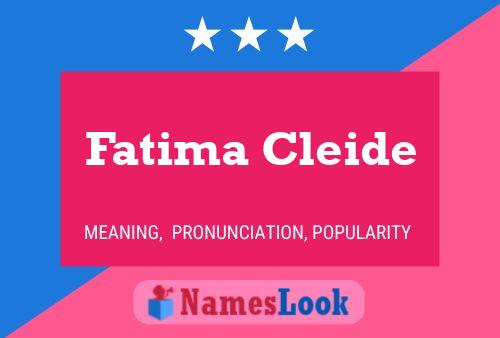 Pôster do nome Fatima Cleide