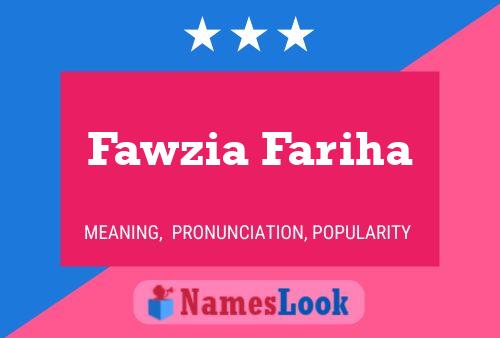 Pôster do nome Fawzia Fariha