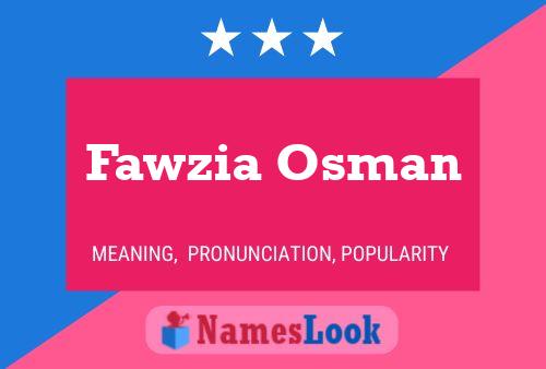 Pôster do nome Fawzia Osman