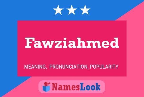 Pôster do nome Fawziahmed