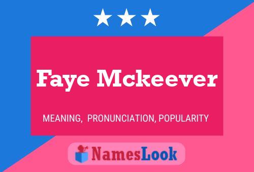 Pôster do nome Faye Mckeever