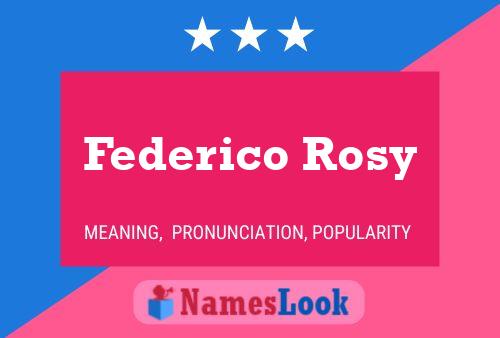 Pôster do nome Federico Rosy