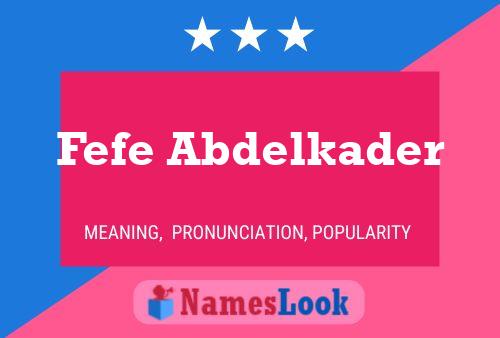 Pôster do nome Fefe Abdelkader