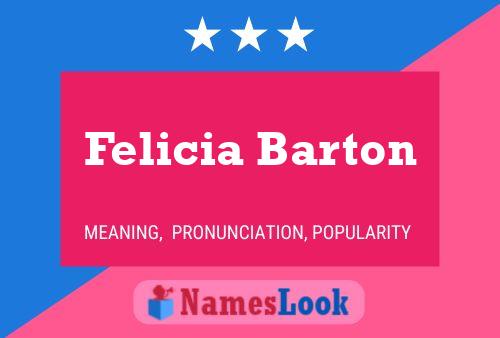 Pôster do nome Felicia Barton