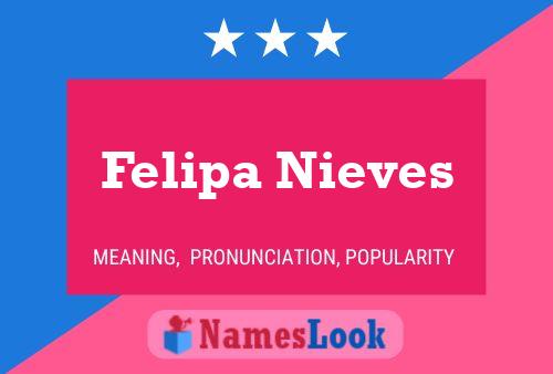 Pôster do nome Felipa Nieves