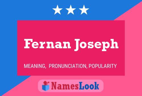 Pôster do nome Fernan Joseph