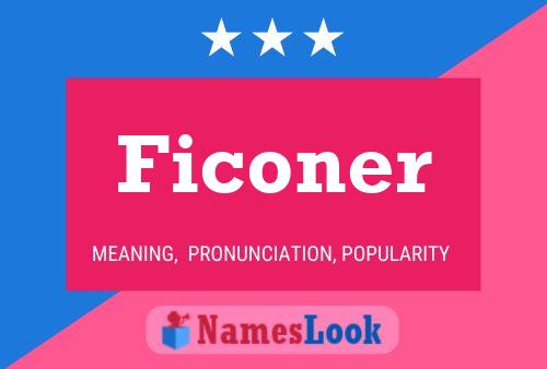 Pôster do nome Ficoner