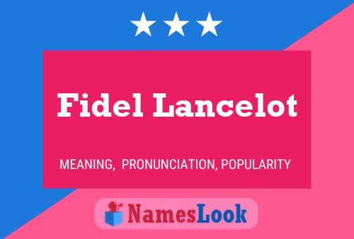 Pôster do nome Fidel Lancelot