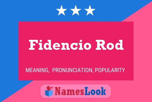 Pôster do nome Fidencio Rod