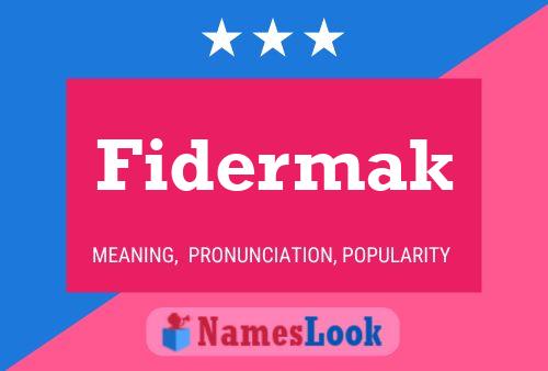 Pôster do nome Fidermak