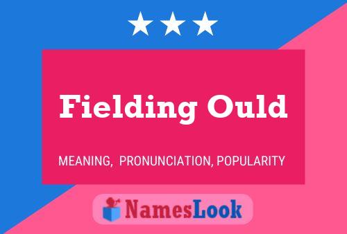 Pôster do nome Fielding Ould