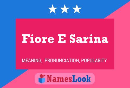 Pôster do nome Fiore E Sarina