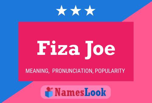 Pôster do nome Fiza Joe