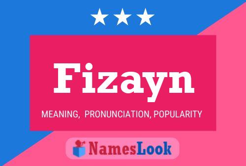 Pôster do nome Fizayn