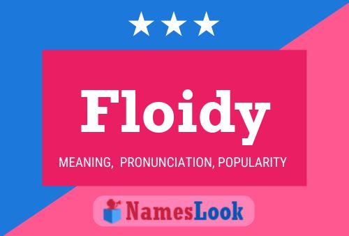 Pôster do nome Floidy