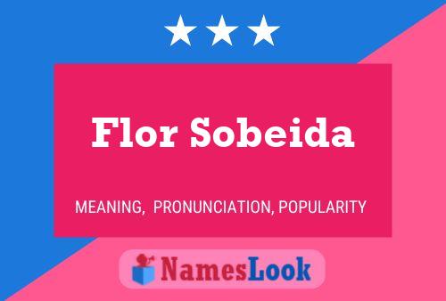 Pôster do nome Flor Sobeida