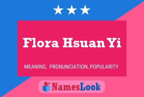 Pôster do nome Flora Hsuan Yi